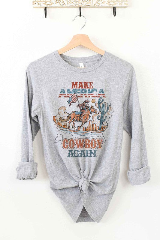 MAKE AMERICA COWBOY AGAIN LONG SLEEVE TEE