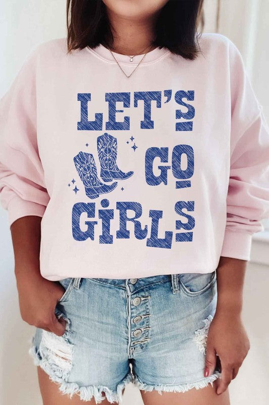 LETS GO GIRLS WESTERN BOOTS GRAPHIC SWEATSHIRT