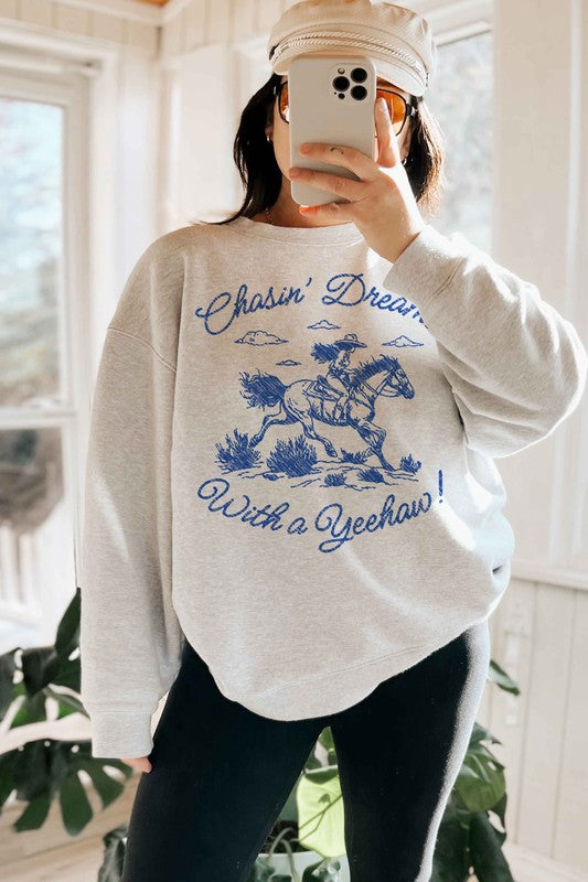 CHASIN' DREAMS Sweatshirt