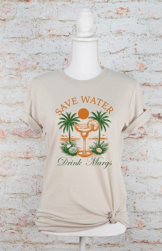 Save Water Drink Margs Tee