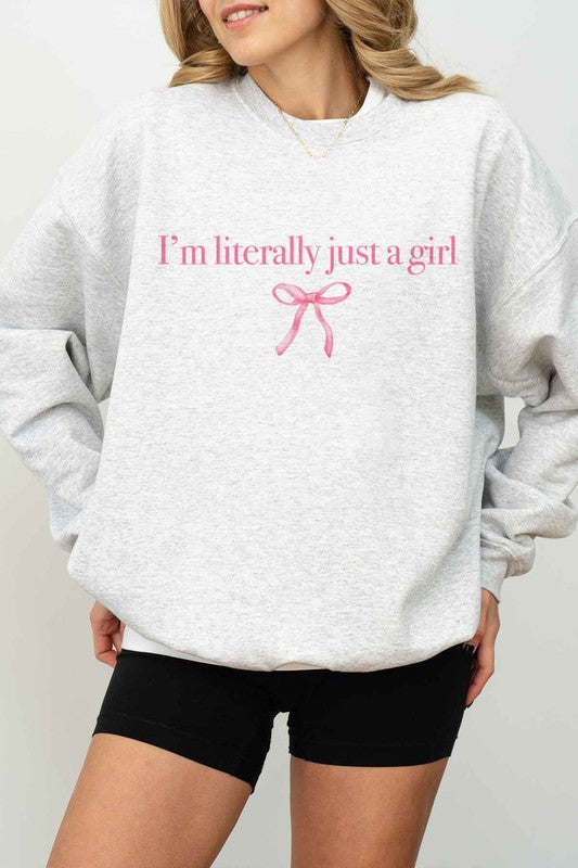 LITERALLY JUST A GIRL Oversized Sweatshirt