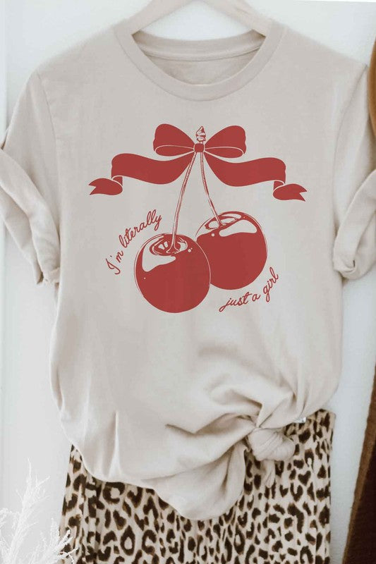 CHERRY IM LITERALLY JUST A GIRL GRAPHIC TEE